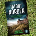 Tatort Norden - Ostfriesland sehen und sterben Cover des Buches Tatort Norden - Ostfriesland sehen und sterben