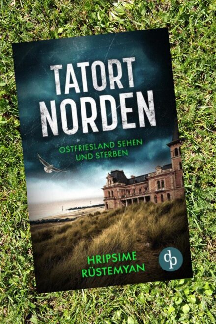 Tatort Norden – Ostfriesland sehen und sterben