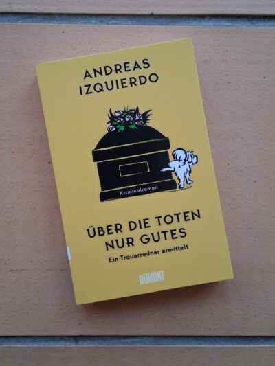 Buchcover: Über die Toten nur Gutes